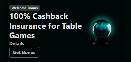 100% cashback for table games